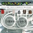 Six of One, Half a Dozen of the Other: 1986-2002