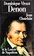Dominique Vivant Denon et le Louvre de Napol�on