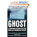Ghost: Investigating the Other Side