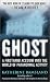 Ghost: Investigating the Other Side