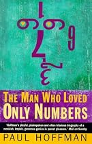 The Man Who Loved Only Numbers: Story of Paul Erdos and the Search for Mathematical Truth