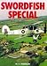 Book Swordfish Special