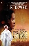 Faraday's Orphans