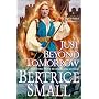 Just beyond Tomorrow (Brava historical romance)