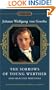 The Sorrows of Young Werther and Selected Writings (Signet Classics)