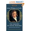 The Sorrows of Young Werther and Selected Writings (Signet Classics)