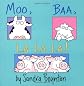 Moo, Baa, La La La!