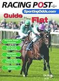 "Racing Post" Guide to the Flat