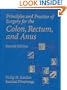 Principles and Practice of Surgery for the Colon, Rectum, and Anus