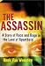 The Assassin: A Story of Race and Rage in the Land of Apartheid