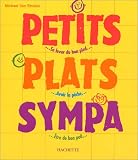 Revue Hachette Pratique  / Petits plats sympas