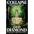 Collapse : How Societies Choose to Fail or Survive