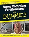 Home Recording for Musicians for Dummies