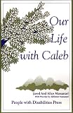 Our Life with Caleb
