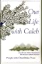 Our Life with Caleb