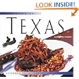 The Food of Texas: Authentic Recipes from the Lone Star State (Periplus World of Cooking... by Caroline Stuart, Dotty Griffith, Jacob Termansen, and Will Van Overbeek