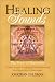 Healing Sounds: The Power of Harmonics