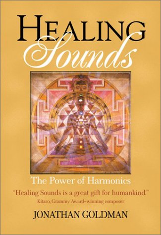 Healing Sounds: The Power of Harmonics
