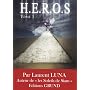 HEROS, Tome 3 : Pharaon de Laurent Luna