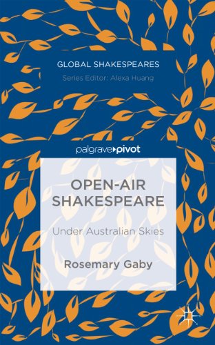 Open-Air Shakespeare: Under Australian Skies (Global Shakespeares)