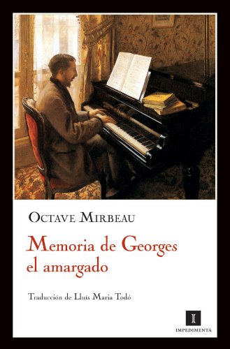 Memoria de Georges el amargado (Impedimenta) (Spanish Edition)