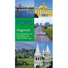 PONS Reisew�rterbuch Ungarisch: Reisef�hrer und Sprachf�hrer mit interkulturellen Tipps