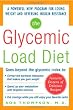 The Glycemic-Load Diet: A powerful new program for losing weight and reversing insulin resistance