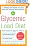The Glycemic-Load Diet: A powerful new program for losing weight and reversing insulin resistance