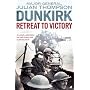 Dunkirk: Retreat to Victory