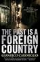 The Past is a Foreign Country