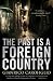 The Past Is a Foreign Country
