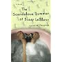 The Scandalous Summer Of Sissy Leblanc: A Novel by Loraine Despres