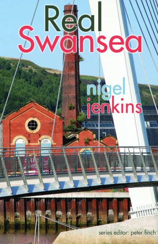 City Travel Guides Discounted  Books : Real Swansea (Real Wales)