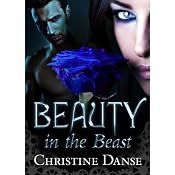 Beauty in the Beast | [Christine Danse]