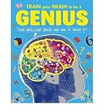Train your brain to be a genius