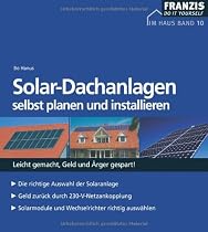 Solar- Dachanlagen selbst planen und installieren