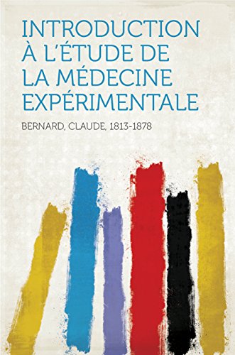 Introduction à l'étude de la médecine expérimentale (French Edition)