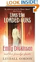 Lives Like Loaded Guns: Emily Dickinson and Her Family's Feuds