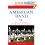 American Band: Music, Dreams, and Coming of Age in the Heartland