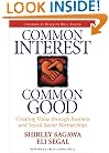 Common Interest, Common Good: Creating Value Through Business and Social Sector Partnerships