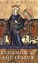 Eleanor of Aquitaine: A Biography (WOMEN IN HISTORY)