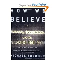 How We Believe: Science, Skepticism, and the Search for God