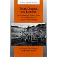 Titles, Conflict, and Land Use: The Development of Property Rights and Land Reform on the Brazilian Amazon Frontier... by Lee J. Alston, Gary D. Libecap, and Bernardo Mueller