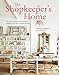 The Shopkeeper's Home: The World's Best Independent Retailers and their Stylish Homes