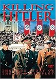 Killing Hitler: The True Story Of The Valkyrie Plot