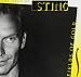 Sting / Fields of Gold /  the Best of Sting 1984-1 * Sting / Fields of Gold /  the Best of Sting 1984-1