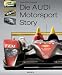 Die Audi Motorsport Story