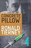 Concrete Pillow: Book 4 of The Deets Shanahan Mysteries