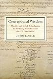 Conventional wisdom : the alternate Article V mechanism for proposing amendments to the U.S. Constitution