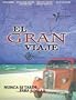 El Gran Viaje